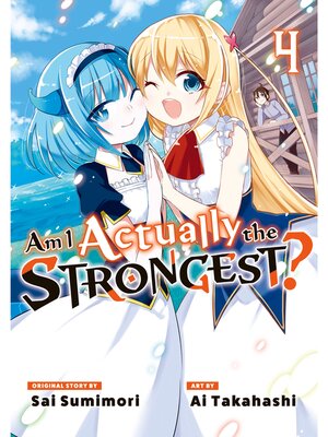 Am I Actually the Strongest？, Volume 4 - ebook